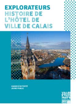 Explorateurs Histoire de l'Hôtel de Ville