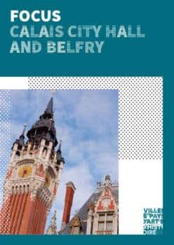 Focus Calais City Hall & Belfry (EN)